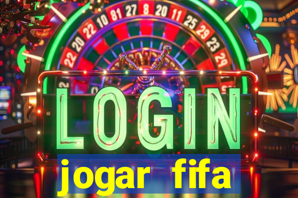 jogar fifa apostando dinheiro